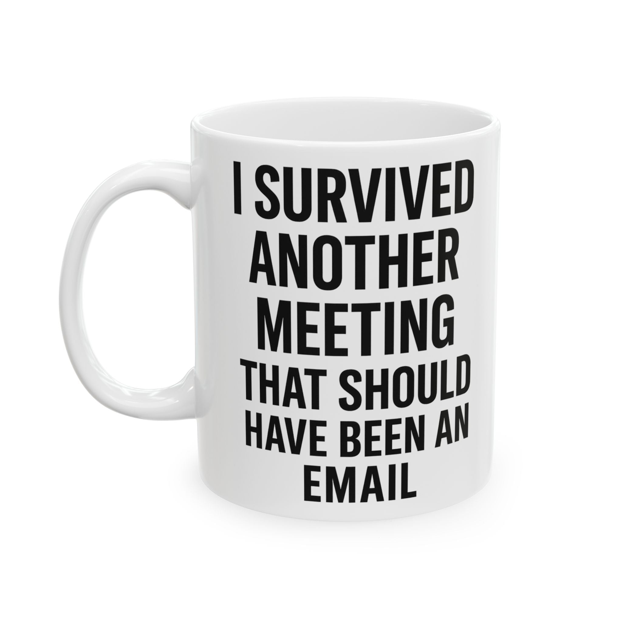 Meeting Survival Ceramic Coffee Mug for Coffee Lovers, Gift for Friends, Funny Mug, 11oz or 15oz, Perfect for Birthdays, Office